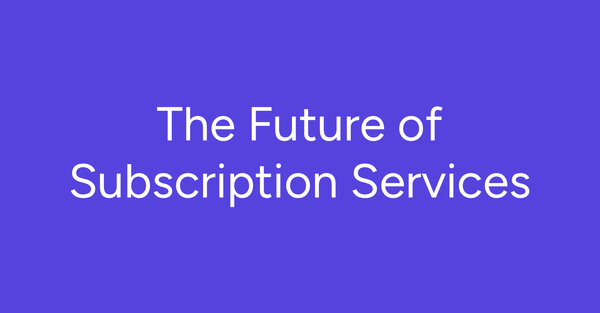 The Future of Subscription Services: UniSub's Crypto-Powered Revolution