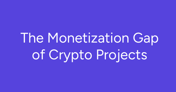 Why Do Most Crypto Projects Earn Nothing? The Monetization Gap in Crypto Ventures