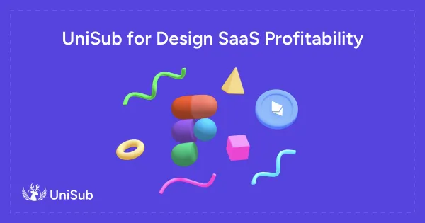 Revitalizing Design SaaS Profitability with UniSub's Automated Crypto Subscriptions
